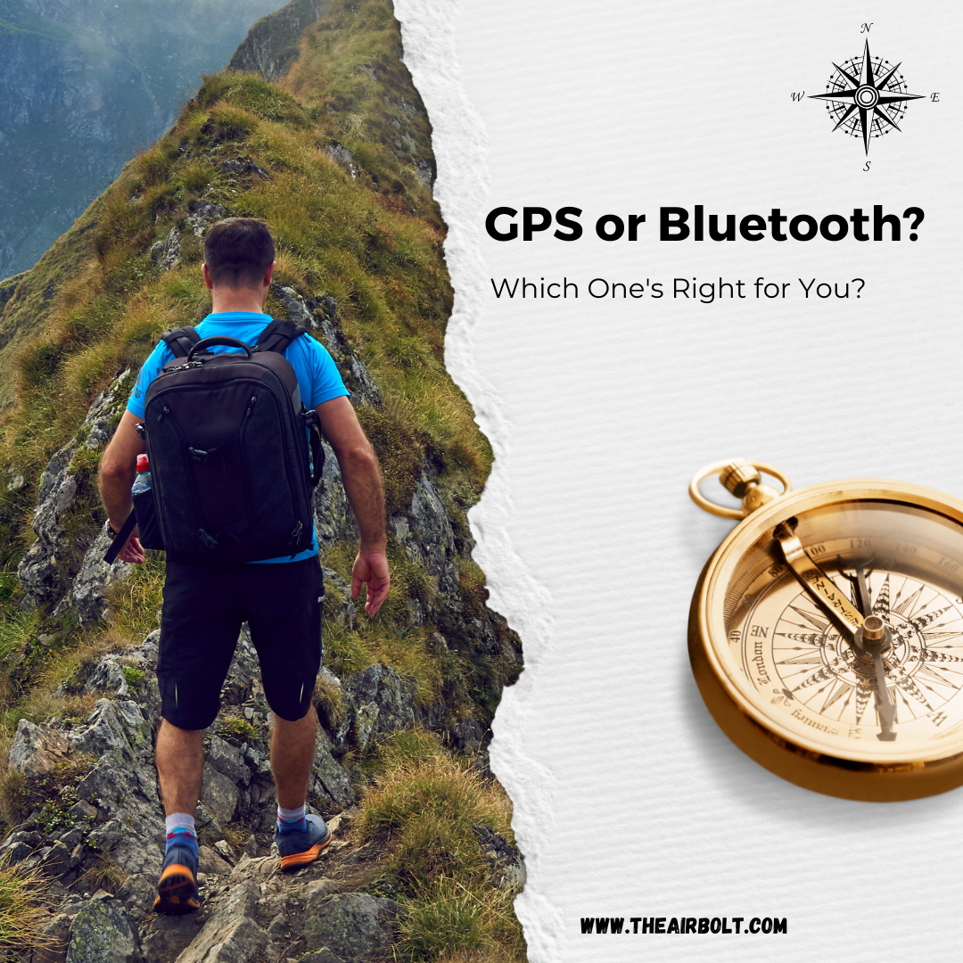 GPS vs. Bluetooth Tracking: Which One's Right for You?